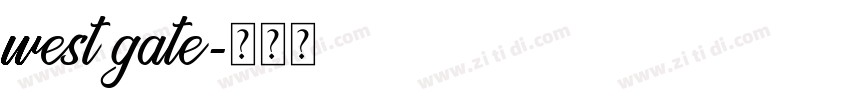 west gate字体转换